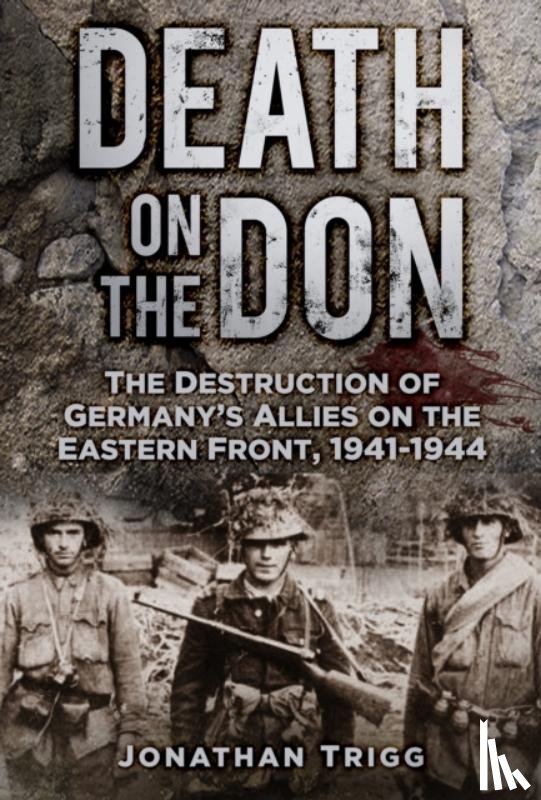 Trigg, Jonathan - Death on the Don
