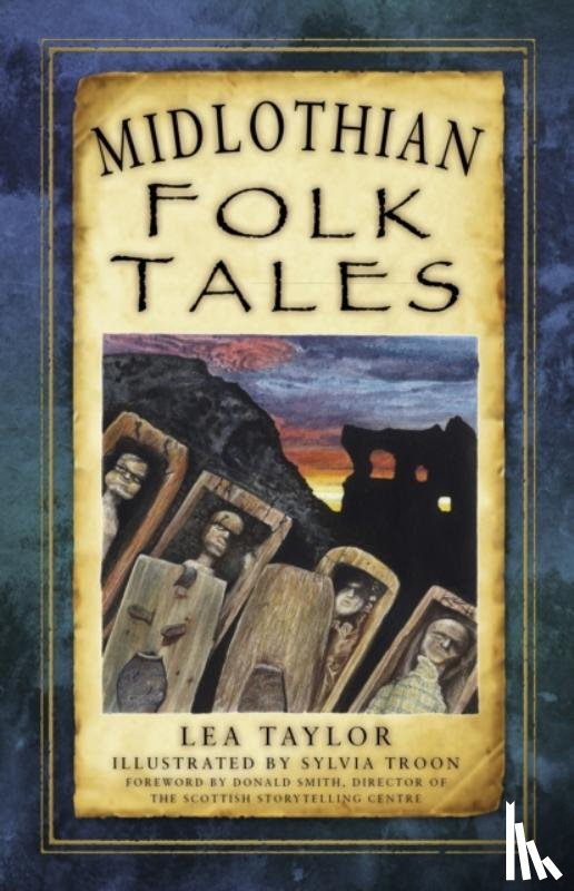 Taylor, Lea - Midlothian Folk Tales