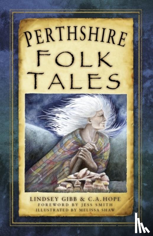 Gibb, Lindsey, Hope, C.A. - Perthshire Folk Tales