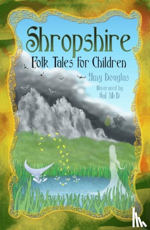 Douglas, Amy - Shropshire Folk Tales for Children