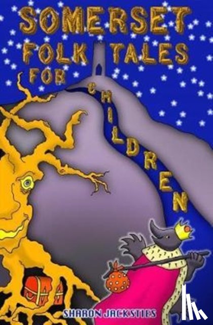 Jacksties, Sharon - Somerset Folk Tales for Children