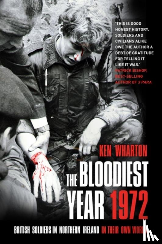Wharton, Ken - The Bloodiest Year 1972