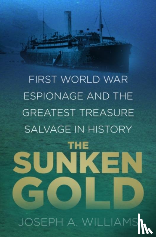 Williams, Joseph A. - The Sunken Gold