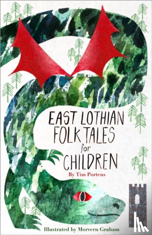 Porteus, Tim - East Lothian Folk Tales for Children