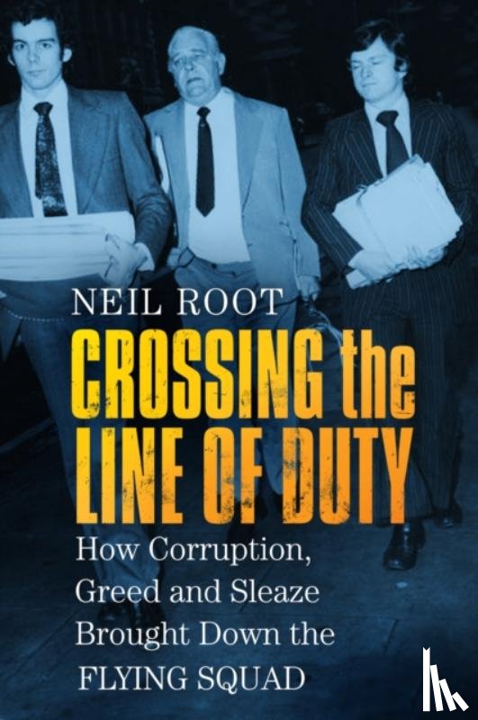 Root, Neil - Crossing the Line of Duty