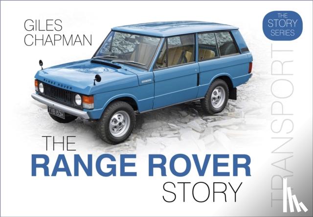 Chapman, Giles - The Range Rover Story