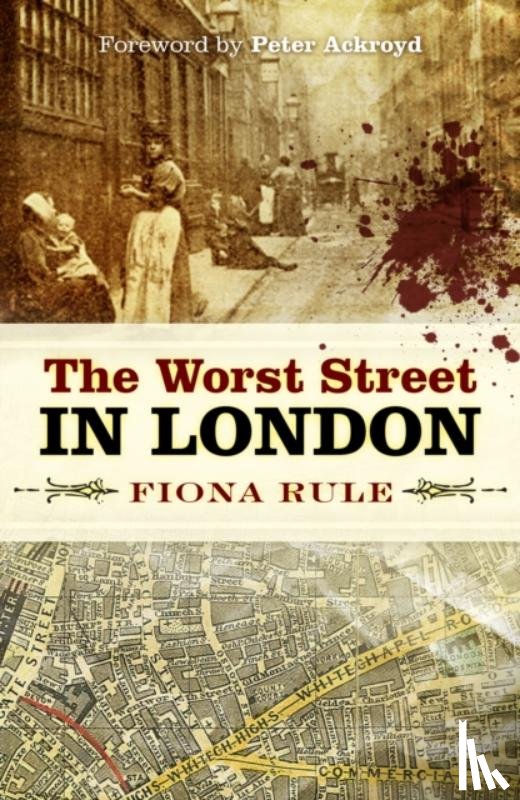 Rule, Fiona - The Worst Street in London