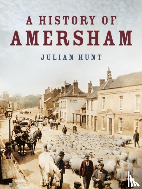 Hunt, Julian - A History of Amersham