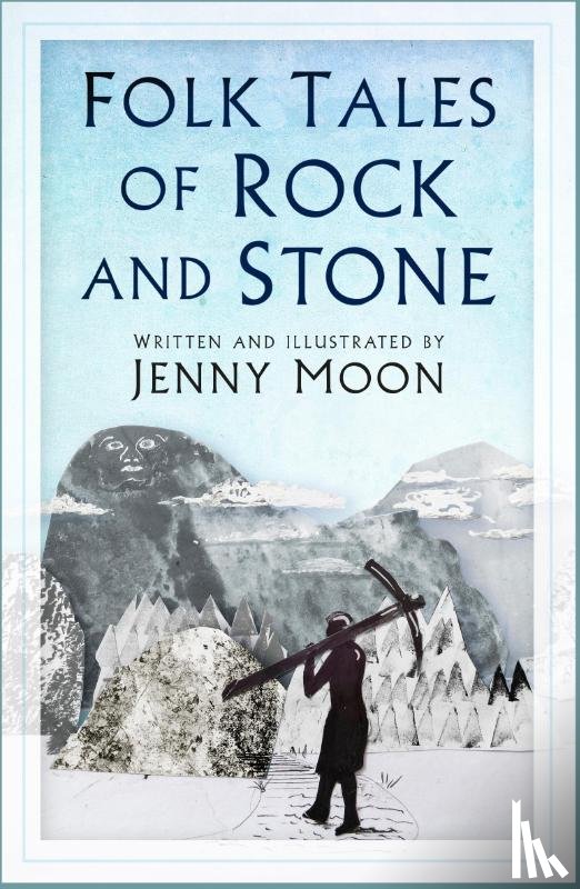 Moon, Jenny - Folk Tales of Rock and Stone