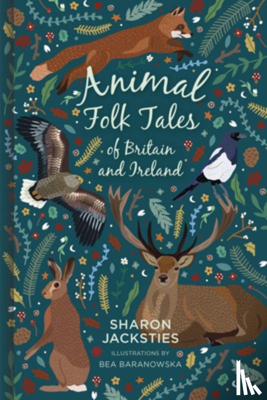Jacksties, Sharon - Animal Folk Tales of Britain and Ireland