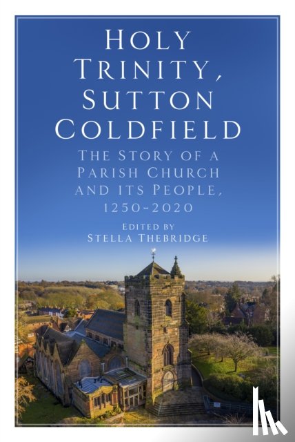  - Holy Trinity, Sutton Coldfield