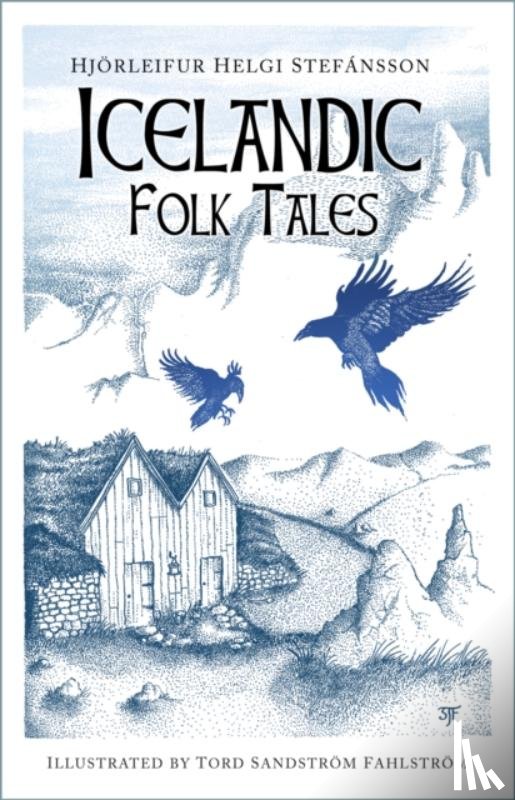 Stefansson, Hjorleifur Helgi - Icelandic Folk Tales