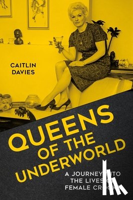 Davies, Caitlin - Queens of the Underworld