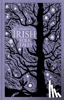 Folk Tales Authors - The Anthology of Irish Folk Tales