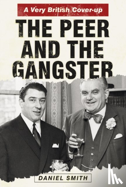 Smith, Daniel - The Peer and the Gangster