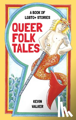 Walker, Kevin - Queer Folk Tales