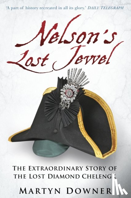 Downer, Martyn - Nelson's Lost Jewel