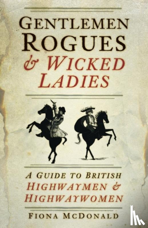 McDonald, Fiona - Gentlemen Rogues and Wicked Ladies