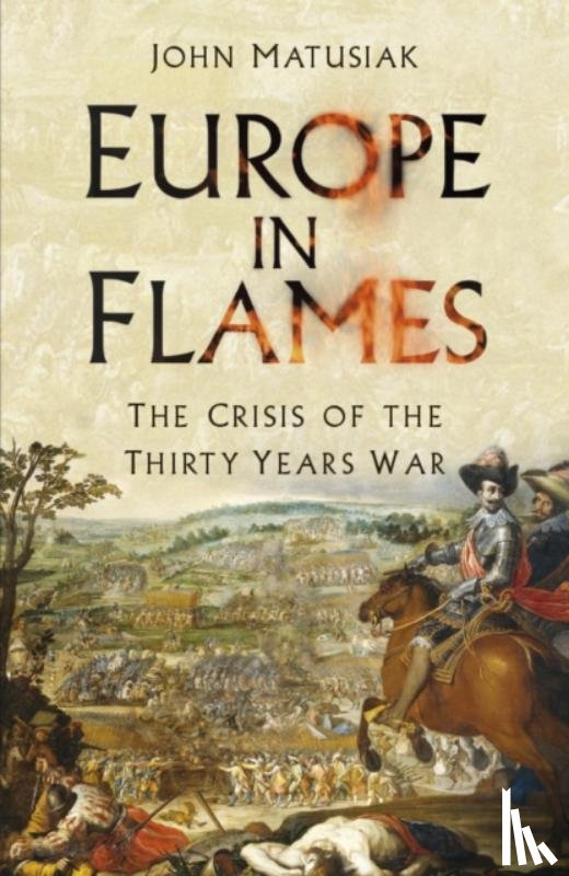 Matusiak, John - Europe in Flames