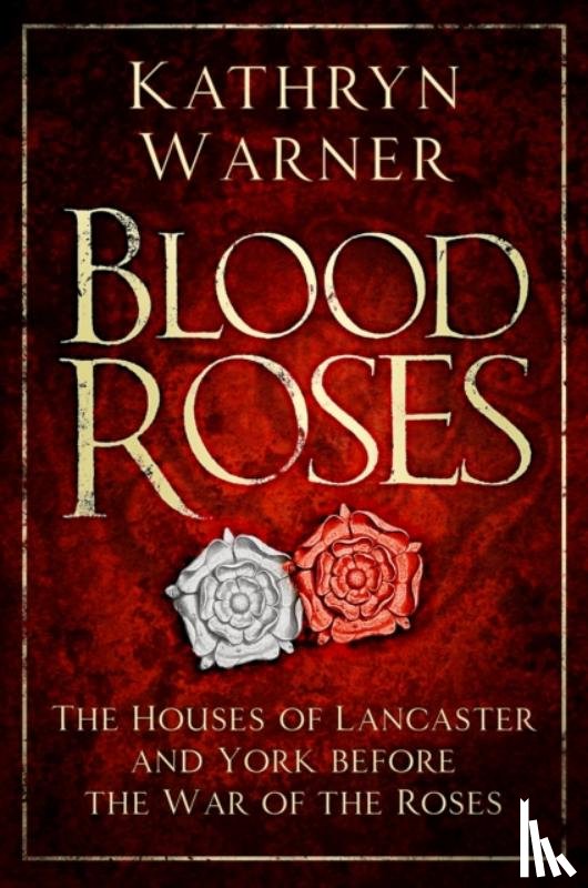 Warner, Kathryn - Blood Roses