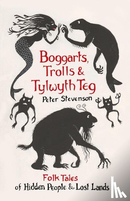 Stevenson, Peter - Boggarts, Trolls and Tylwyth Teg