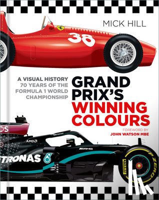 Hill, Mick - Grand Prix's Winning Colours