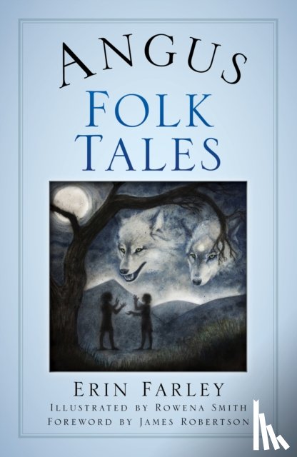 Farley, Erin - Angus Folk Tales