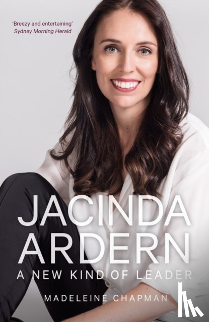 Chapman, Madeleine - Jacinda Ardern