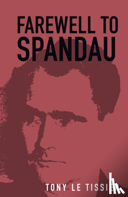 Tissier, Tony - Farewell to Spandau