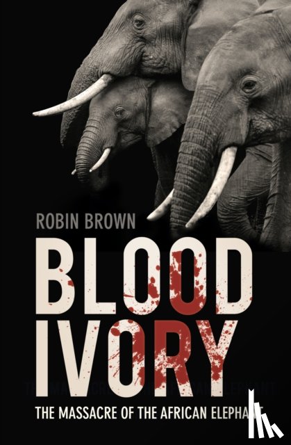 Brown, Robin - Blood Ivory