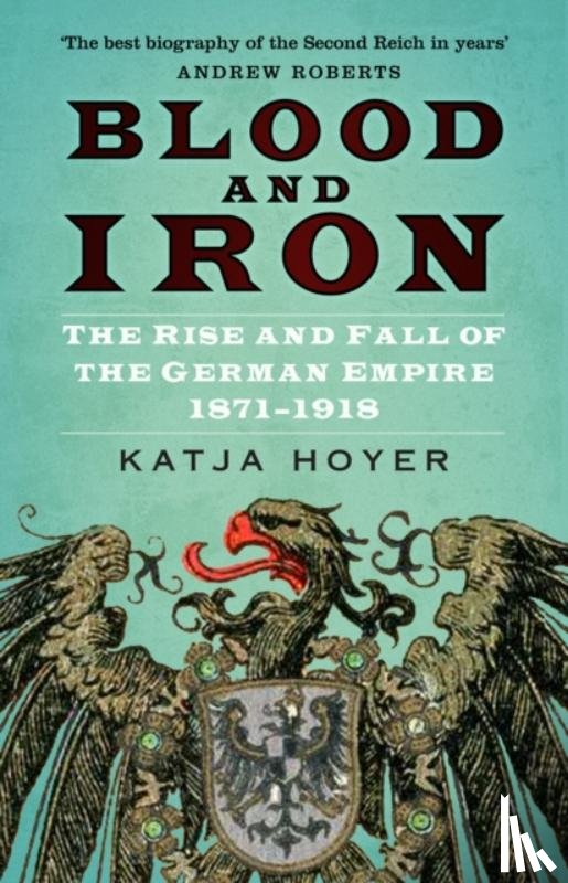 Hoyer, Katja - Blood and Iron