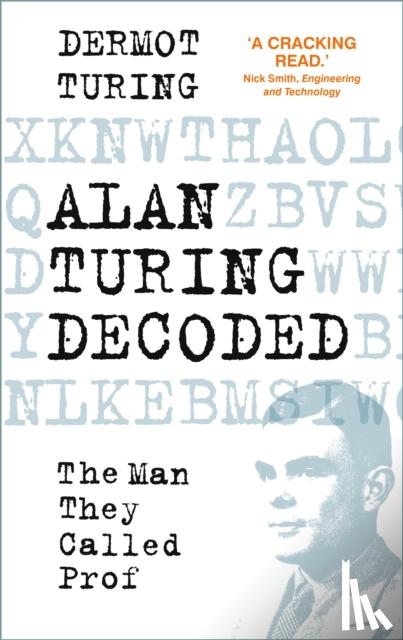 Turing, Dermot - Alan Turing Decoded