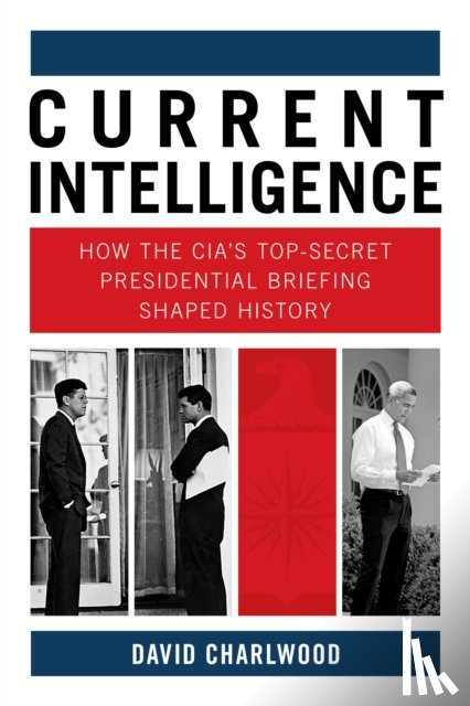 Charlwood, David - Current Intelligence