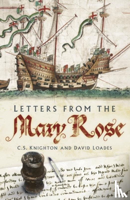 Loades, David, Knighton, C S - Letters from the Mary Rose