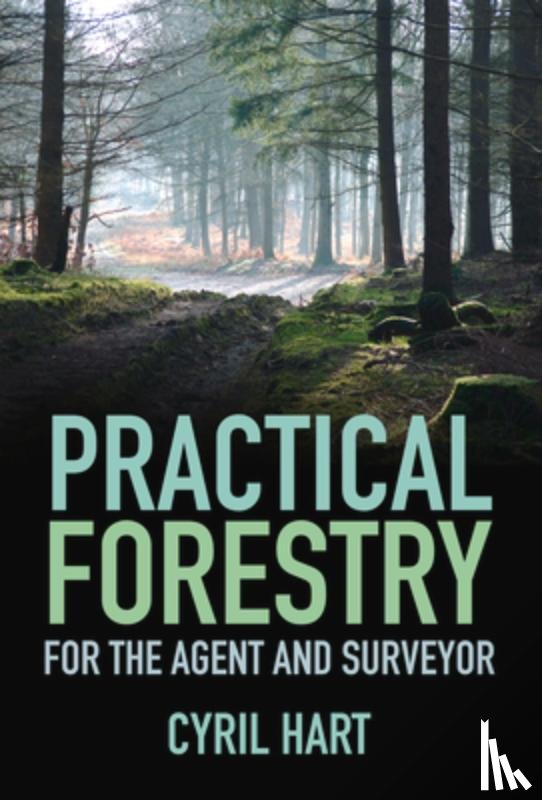 Hart, Cyril - Practical Forestry