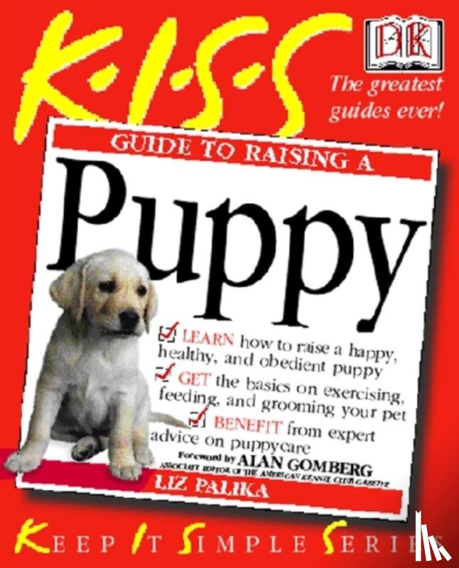 Palika, Liz - KISS Guide To Raising a Puppy