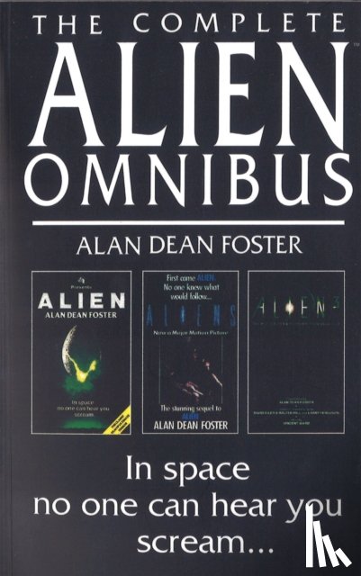 Foster, Alan Dean - The Complete Alien Omnibus