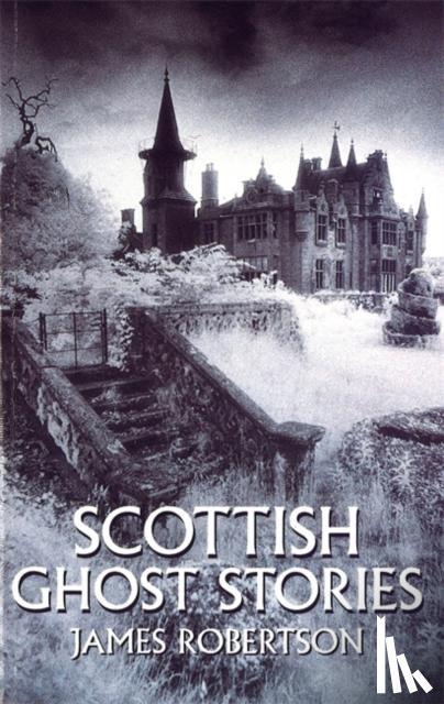 Robertson - Scottish ghost stories