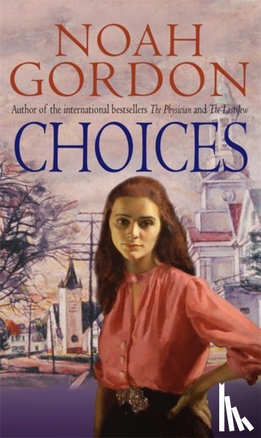 Gordon, Noah - Choices