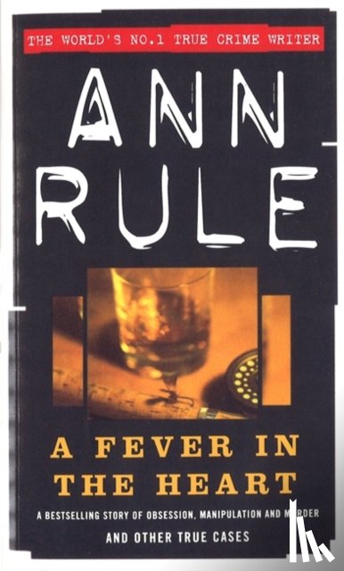 Rule, Ann - A Fever In The Heart