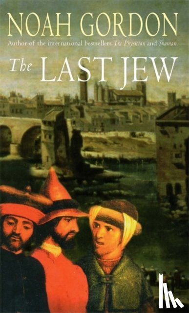 Gordon, Noah - The Last Jew