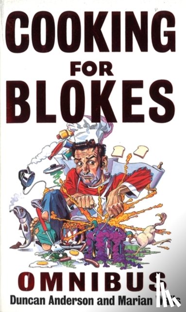 Anderson, Dr Duncan - Cooking For Blokes Omnibus