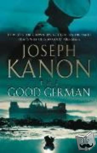 Kanon, Joseph - The Good German