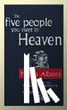 Albom, Mitch - The Five People You Meet in Heaven