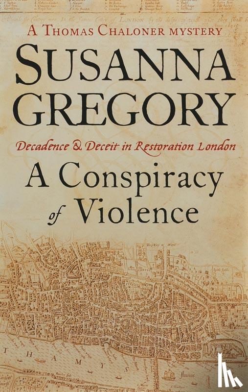 Gregory, Susanna - A Conspiracy Of Violence