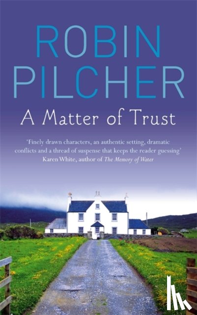 Pilcher, Robin - A Matter Of Trust