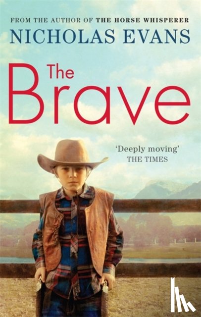 Evans, Nicholas - The Brave