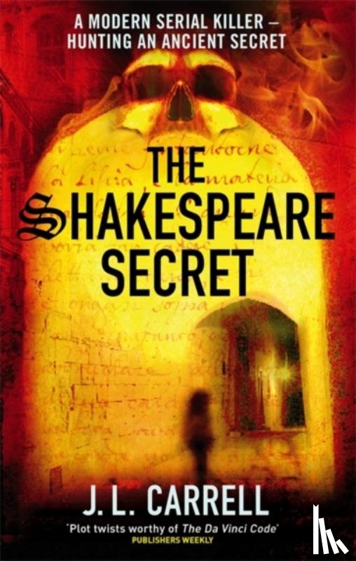 Carrell, J. L. - The Shakespeare Secret