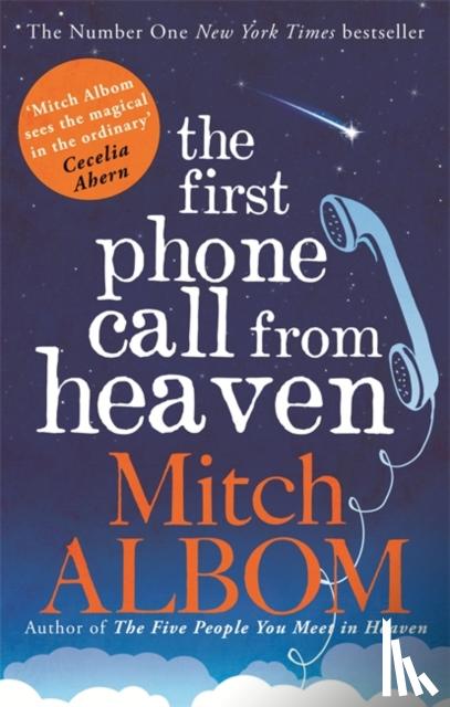 Albom, Mitch - The First Phone Call From Heaven