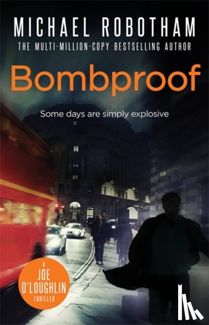 Robotham, Michael - Bombproof